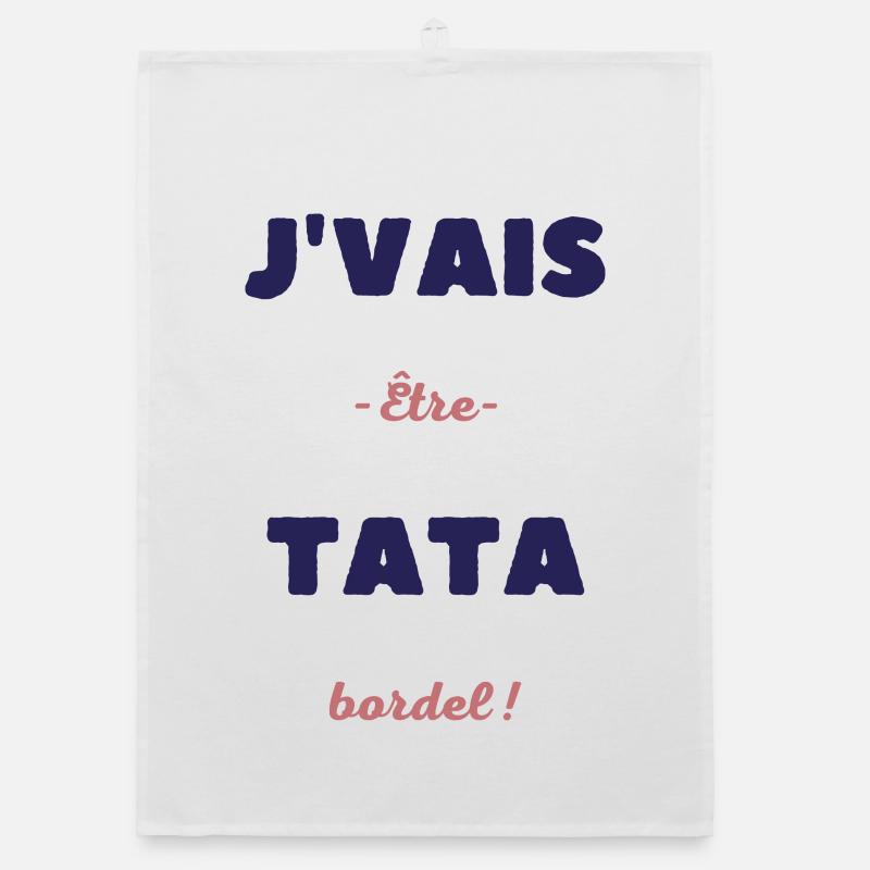 Je vais être tata bordel - Torchon bio - blanc