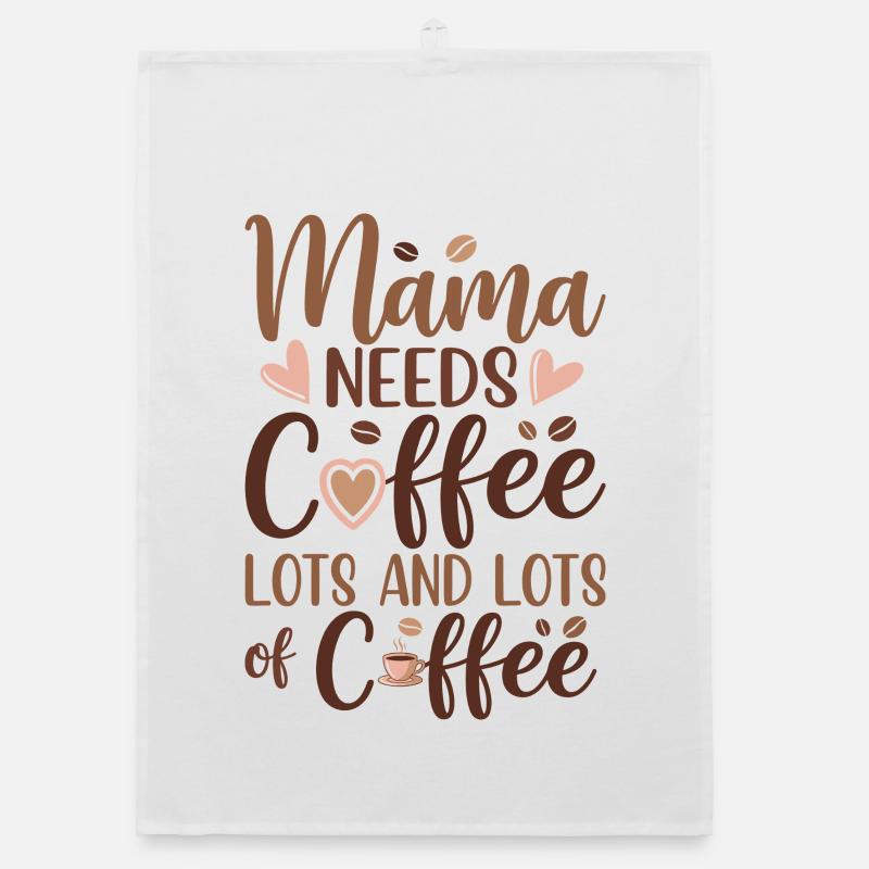 Mama Mutterschaft Mama Braucht Kaffee Organic Geschirrtuch