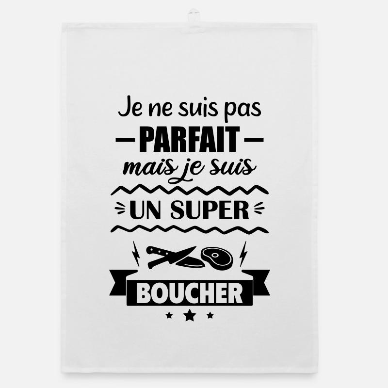 Pas parfait mais super boucher Torchon bio