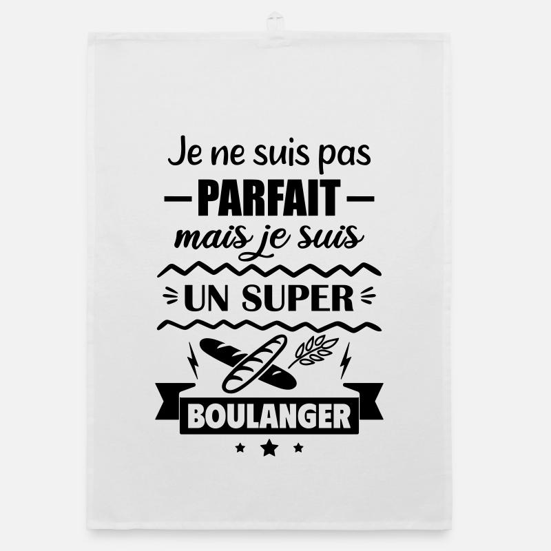 Pas parfait mais super boulanger Torchon bio