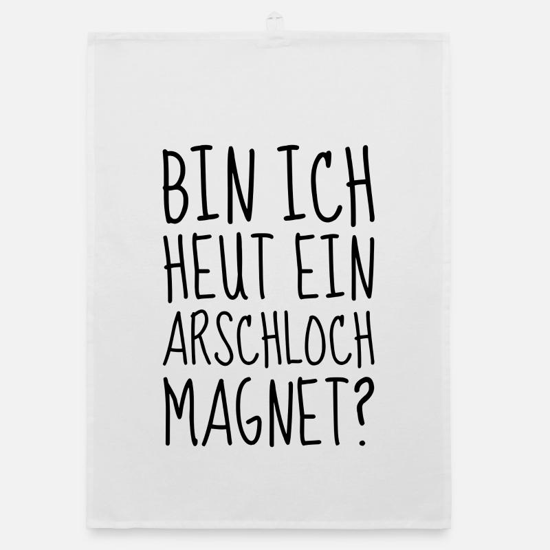 Bin ich heut ein Arschloch Magnet Organic Geschirrtuch