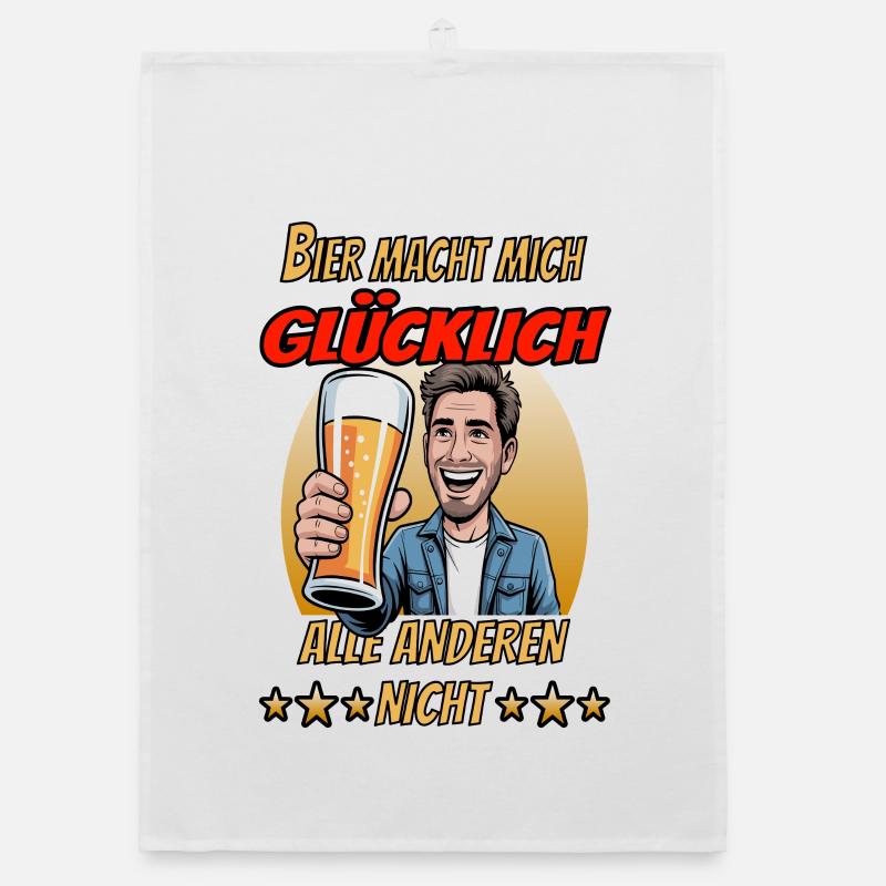 Beer makes me happy Everyone else doesn't Organic dish towel