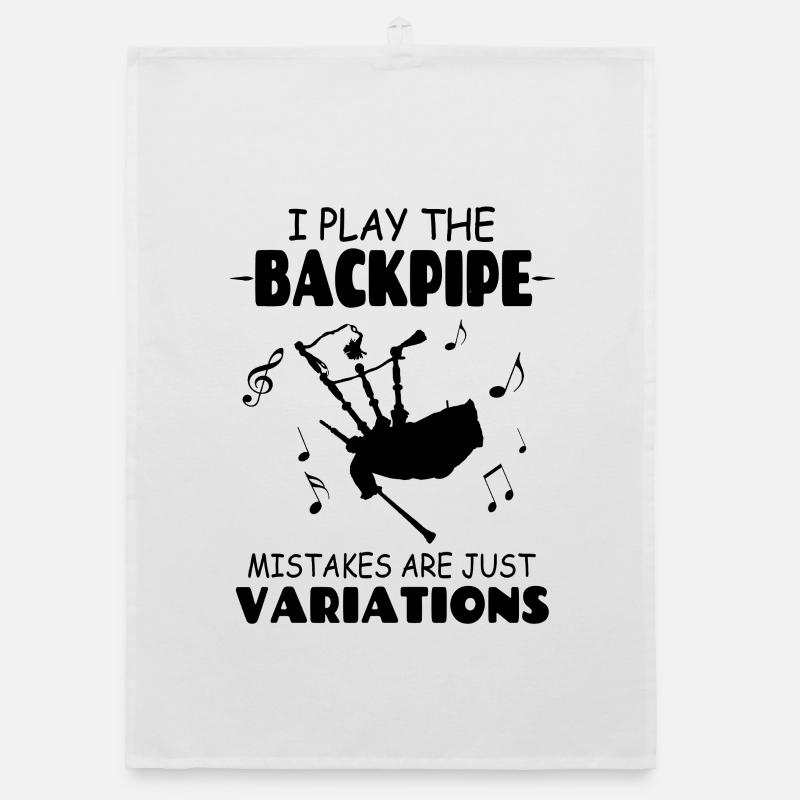 I Play The Backpipe Mistakes Are Just Variations Organic dish towel
