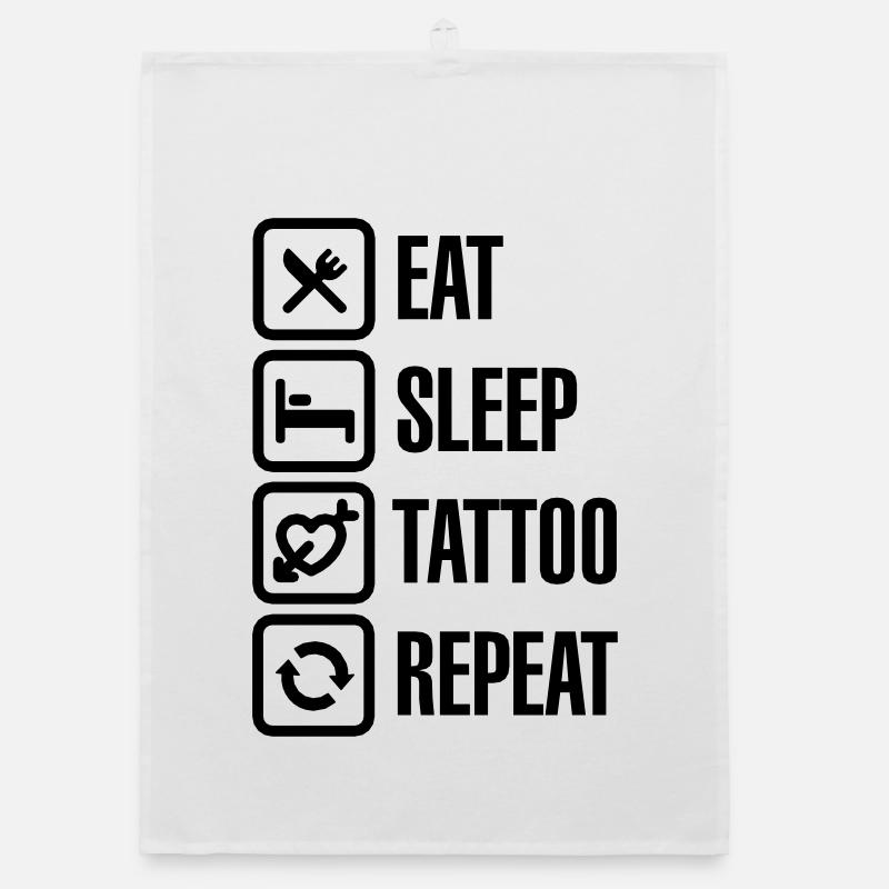 Eat Sleep Tattoo Repeat Torchon bio