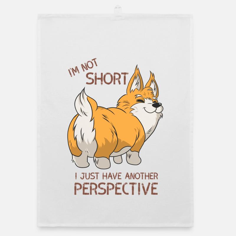 Im Not Short I Just have another Perspective Organic dish towel