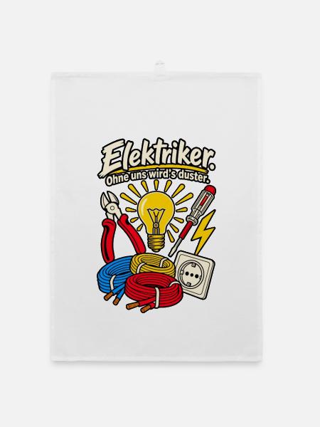 Elektriker Ohne uns wird's duster - Organic Geschirrtuch - Weiß - Vorne