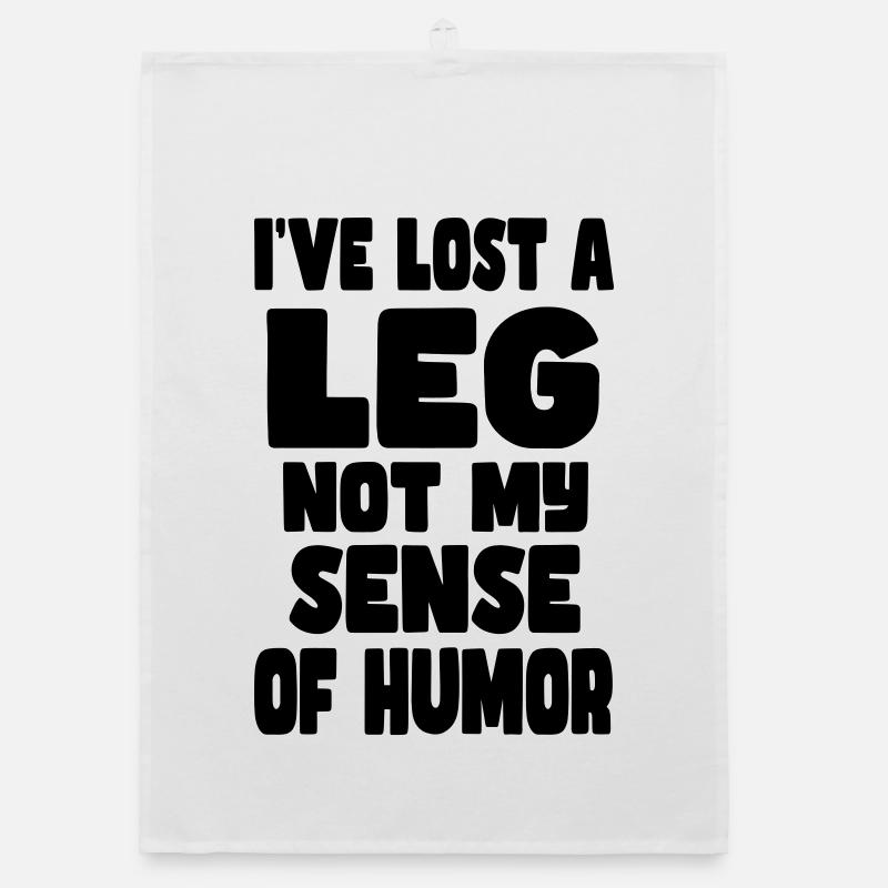 J’ai perdu une jambe, pas mon humour* Torchon bio