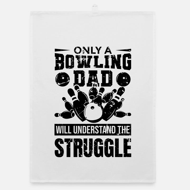 Bowling Dad Will Understand The Struggle Organic dish towel