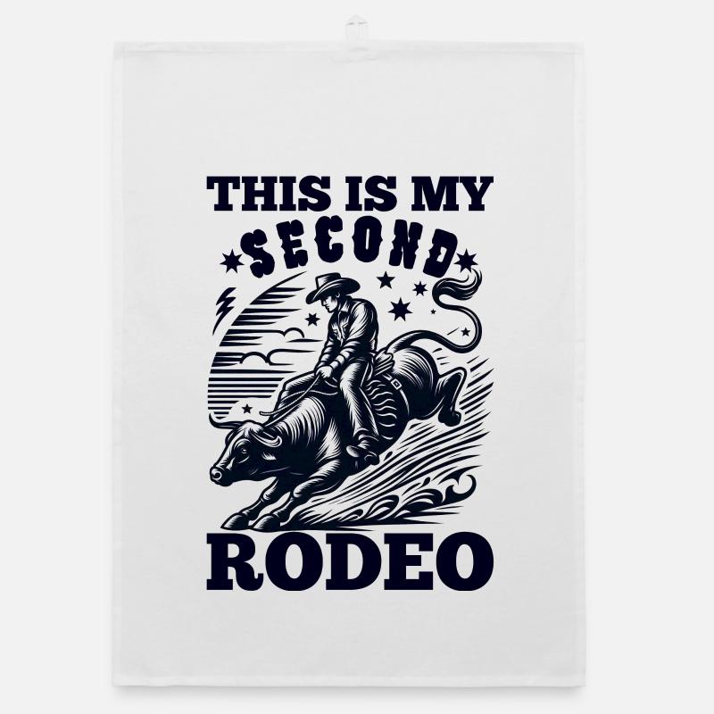This Is My Second Rodeo: Funny Cowboy's Wild Ride Organic dish towel