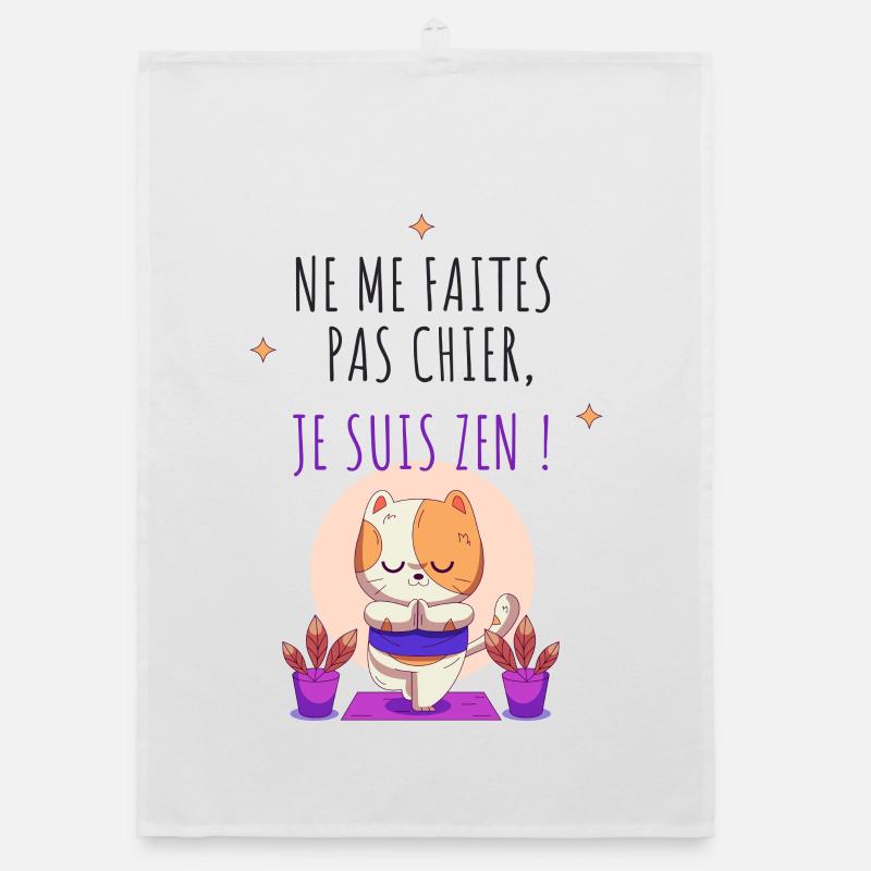 Ne me faites pas chier, je suis zen Torchon bio