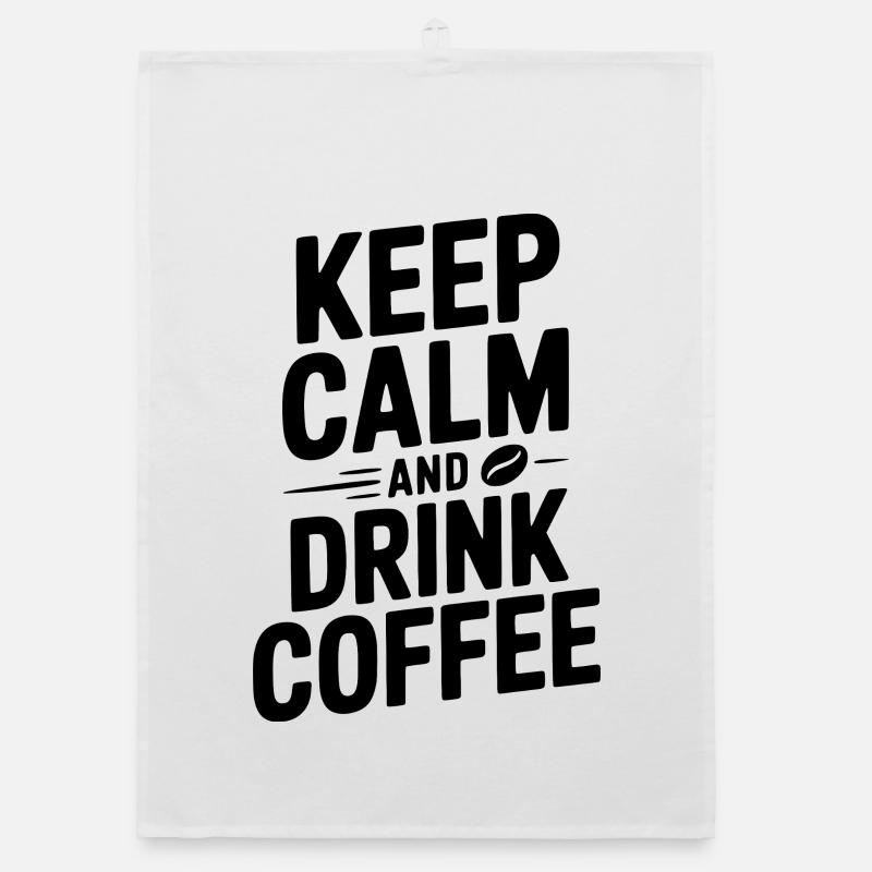 Keep Calm and Drink Coffee Organic dish towel