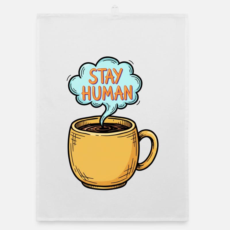 Stay Human Hand-Drawn Coffee Mug Doodle Organic dish towel