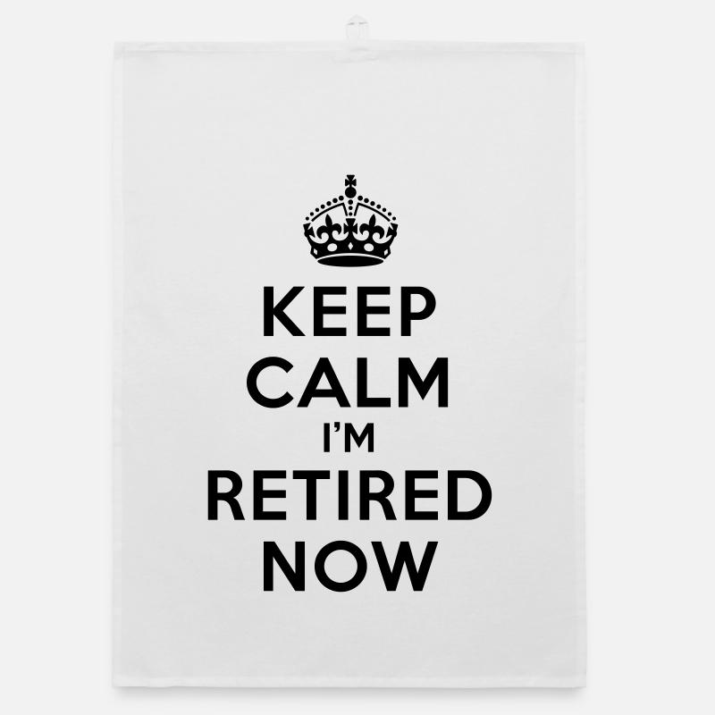 Keep calm I'm retired now Torchon bio