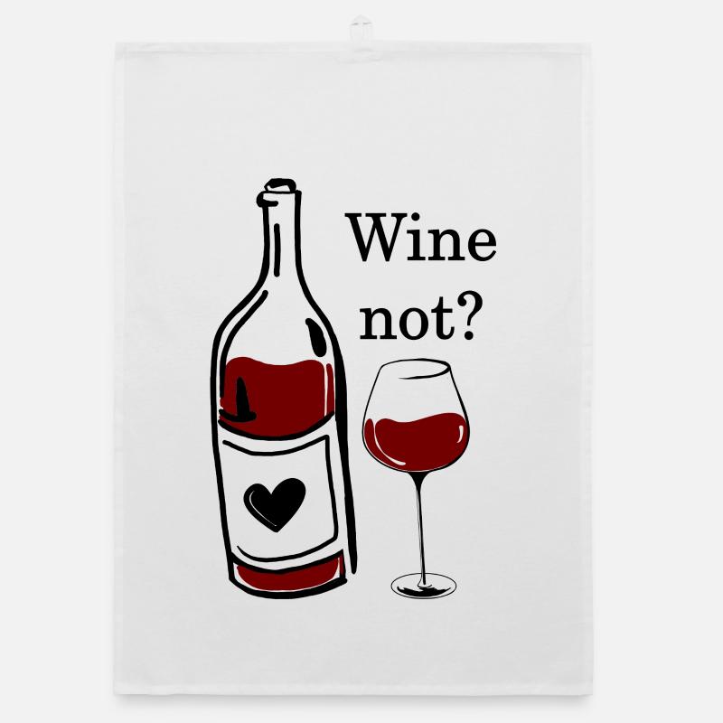 wine not - why not - why not pun wine Organic dish towel