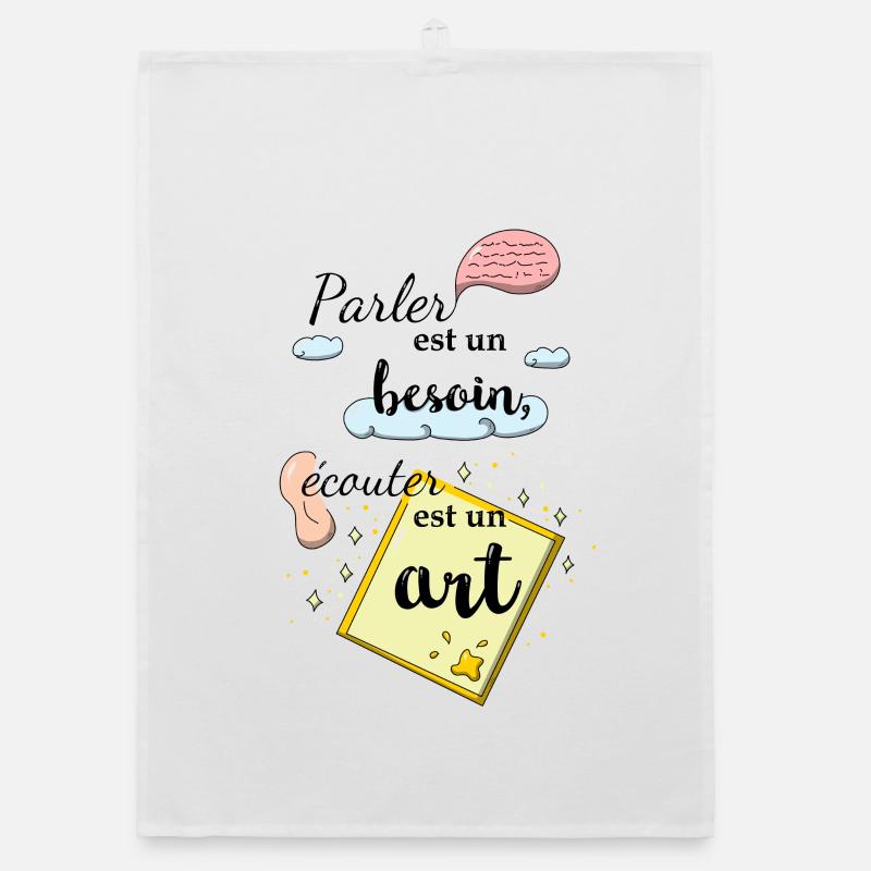 Ecouter est un art Torchon bio