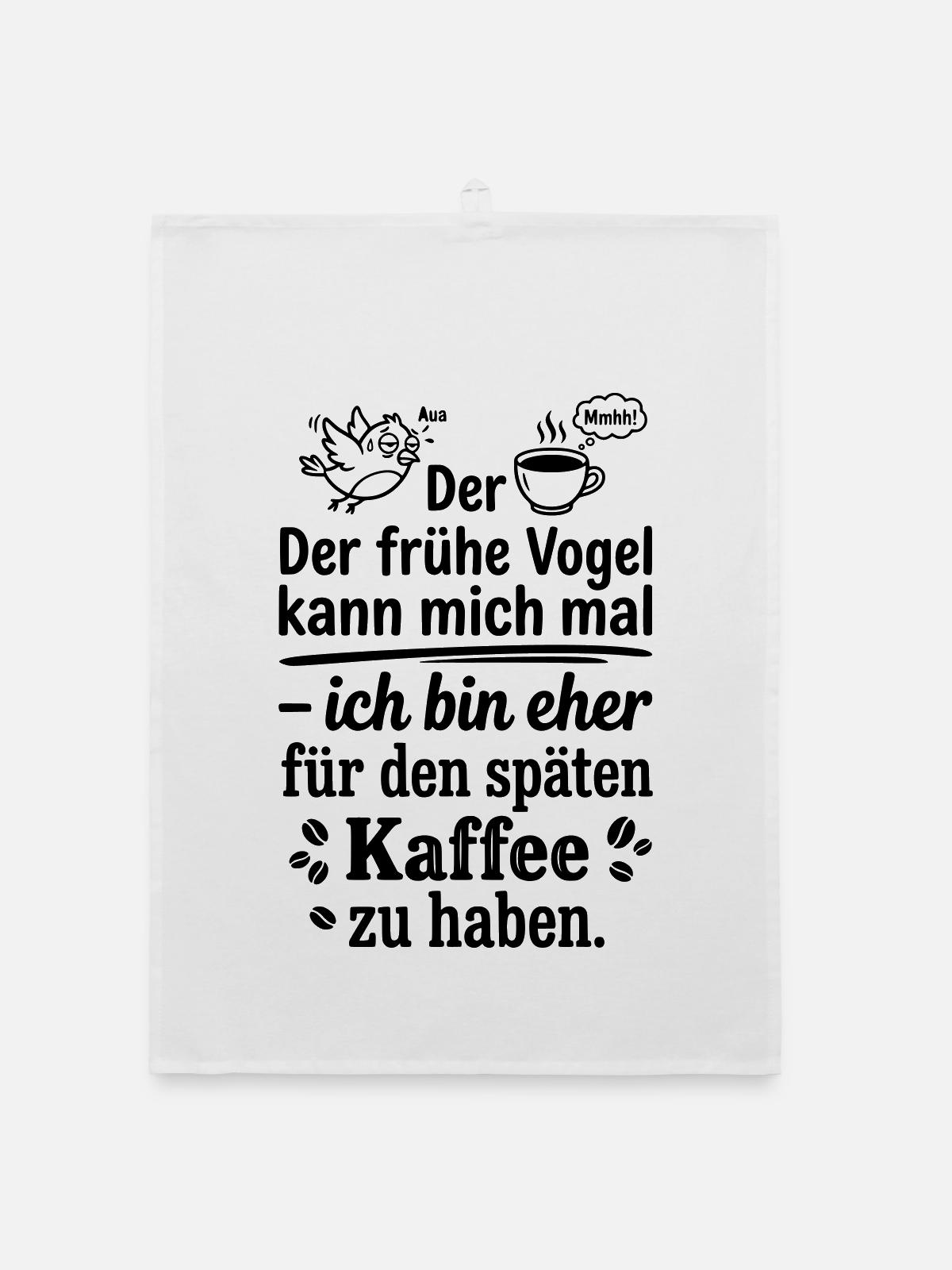 Früher Vogel später Kaffee - Organic Geschirrtuch - Weiß - Vorne