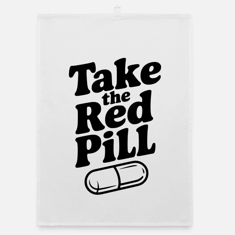 Prends la pilule rouge Torchon bio