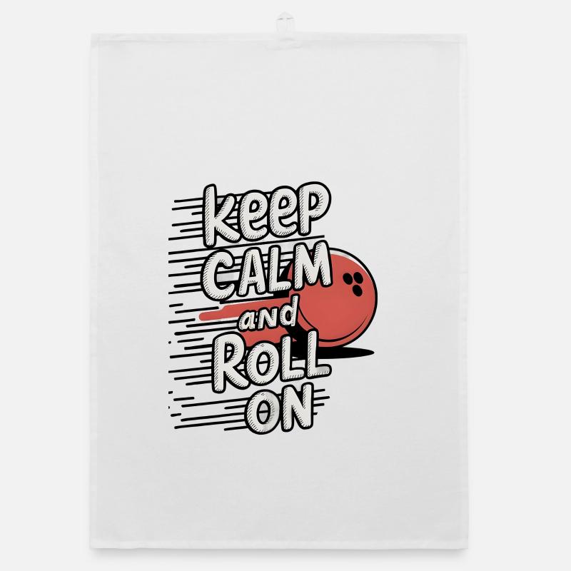 Keep Calm and Roll On Organic dish towel