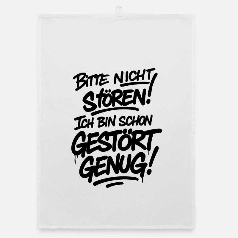 Bitte nicht stören ich bin schon gestört – ironisc - Organic Geschirrtuch - Weiß