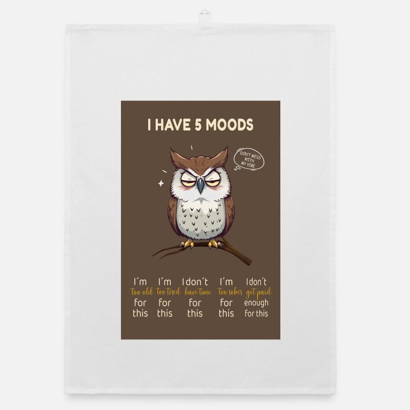 I Have 5 Moods – Lustige Eule mit Spruch Organic Geschirrtuch