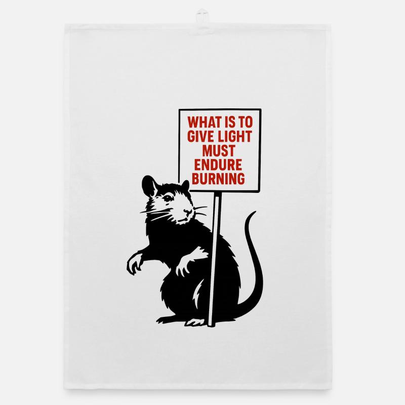 Light Needs Fire Quote Rat Organic dish towel