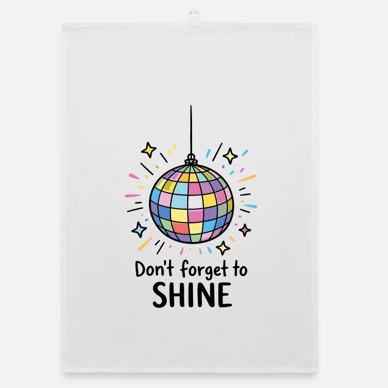 Don't forget to shine – Disco Ball Disco Rays - Organic dish towel - white