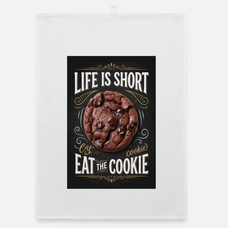 Life Is Short Eat The Cookie Organic dish towel