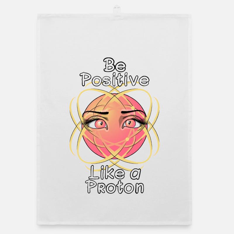 Soyez positif comme un proton Torchon bio