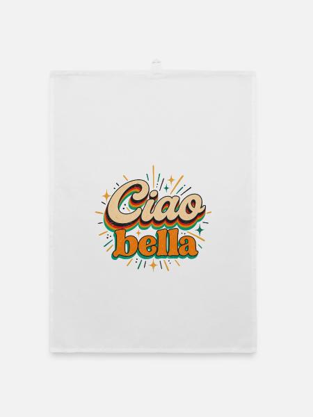 Ciao Bella - Italien - Italy - Italia - Gruss - Organic Geschirrtuch - Weiß - Vorne