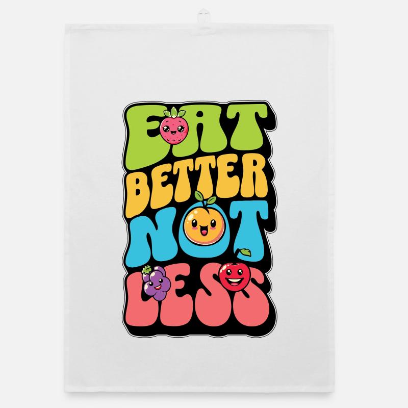 Nutritionist Eat Better Not Less Nutritional Coach Organic dish towel