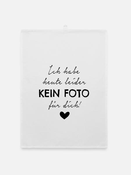 Ich habe heute leider kein Foto für dich! - Organic Geschirrtuch - Weiß - Vorne