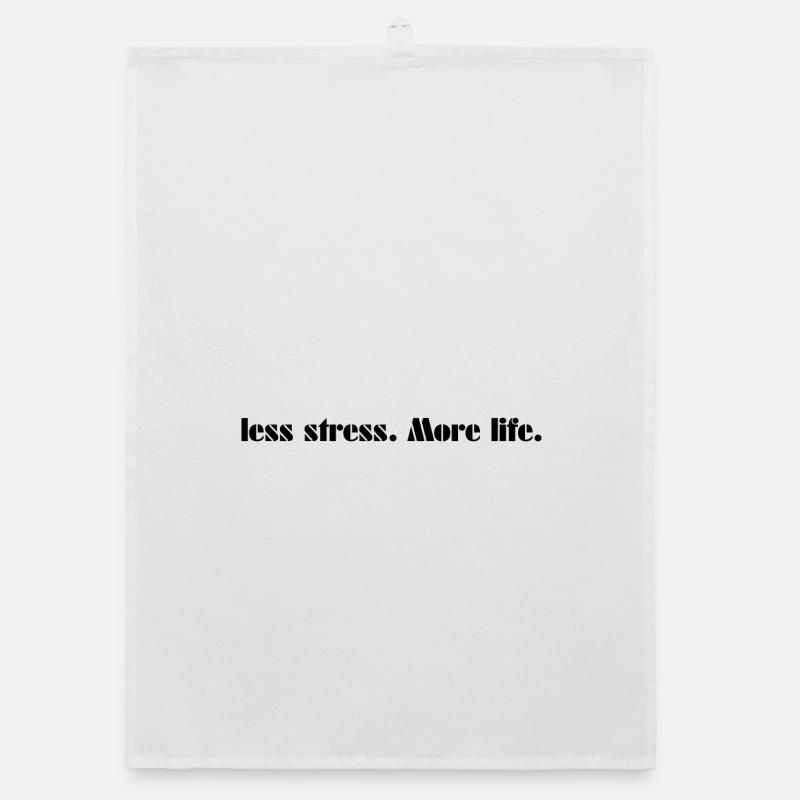 Moins de stress. Plus de vie. Torchon bio