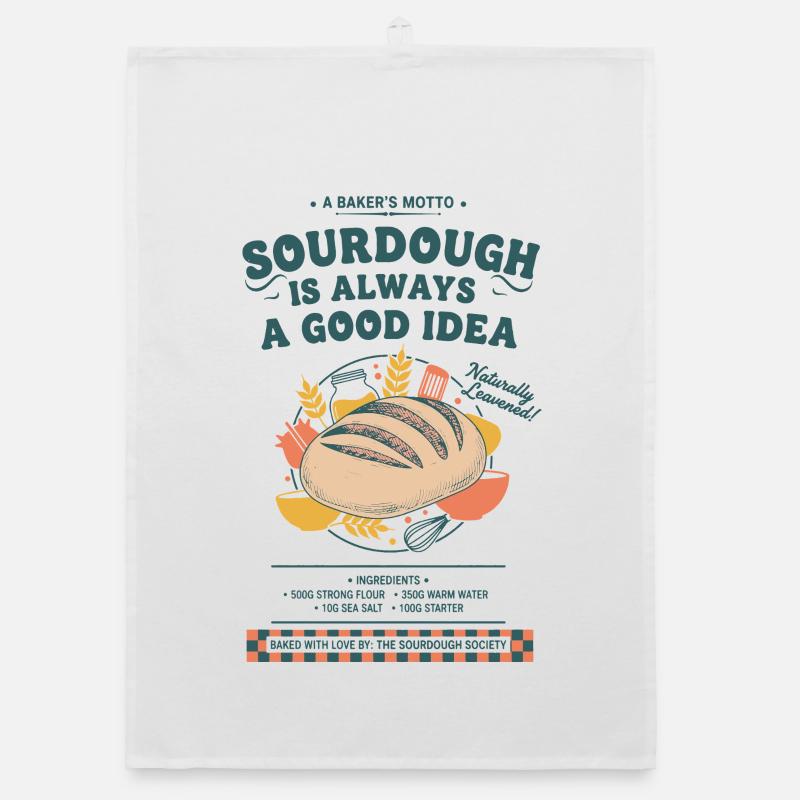 Sourdough Is Always A Good Idea Bread Baking Era Organic dish towel