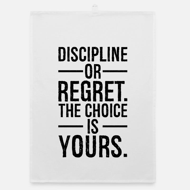 Disziplin oder Reue, Sie haben die Wahl Organic Geschirrtuch