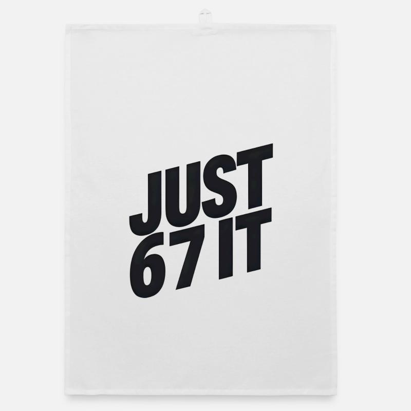 Just 6 7 It – Statement Typographique - Torchon bio - blanc