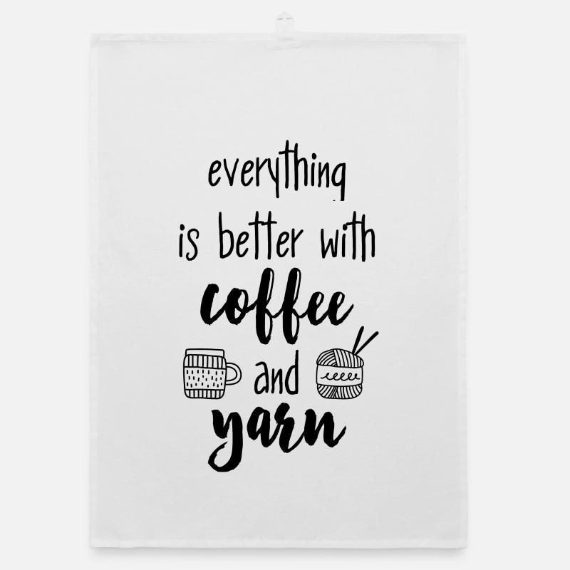 Coffee & Yarn. Alles ist besser mit Kaffee & Wolle - Organic Geschirrtuch - Weiß