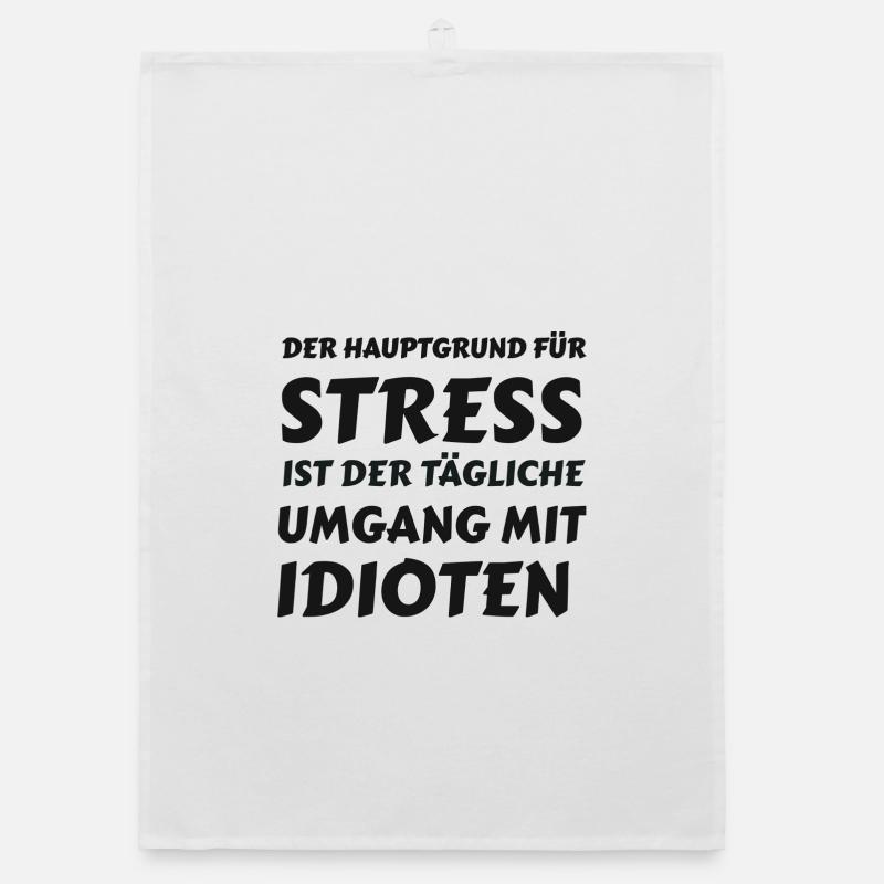 Alltagsstress durch Idioten Organic Geschirrtuch
