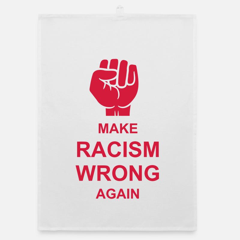 make racism wrong again Organic dish towel