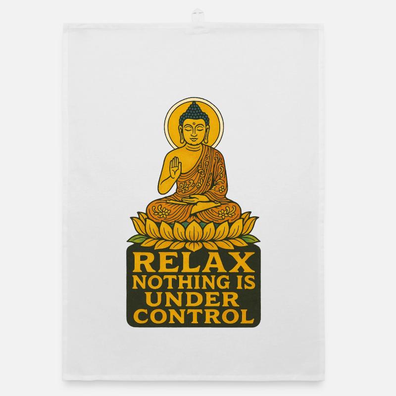 Relax nothing is in control Organic dish towel