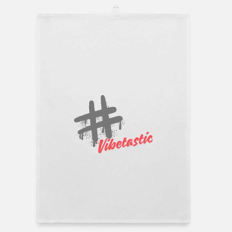Vibetastic hatch tag slogan Organic dish towel