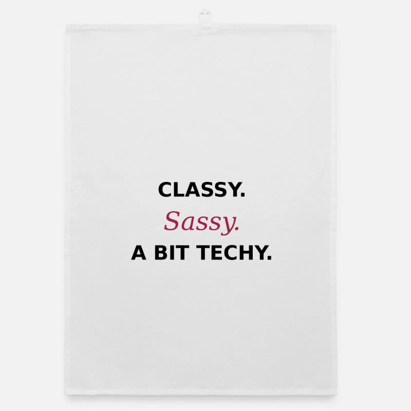 Classy Sassy Techy - Déclaration Femmes dans la Tech Torchon bio