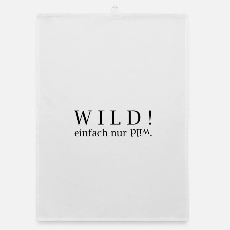 WILD! einfach nur wild. - Organic Geschirrtuch - Weiß