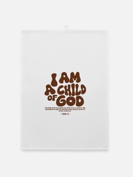 I Am a Child of God - Christliches Bibel Design - Organic Geschirrtuch - Weiß - Vorne