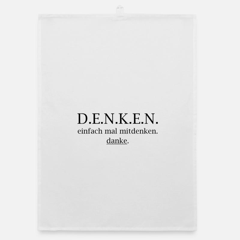 denken! einfach mal mitdenken. danke. Organic Geschirrtuch