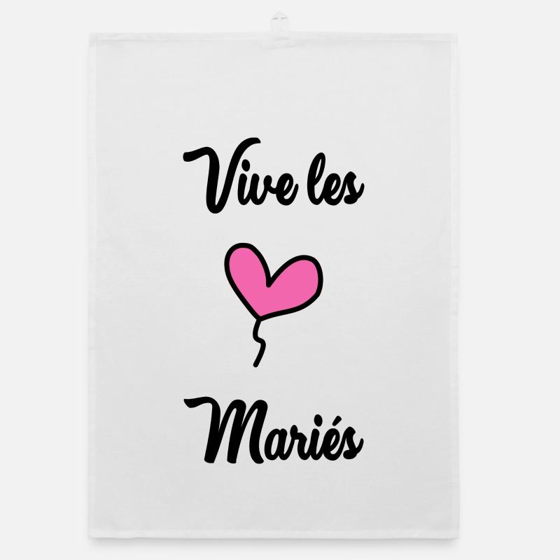 VIVE LES MARIES Torchon bio
