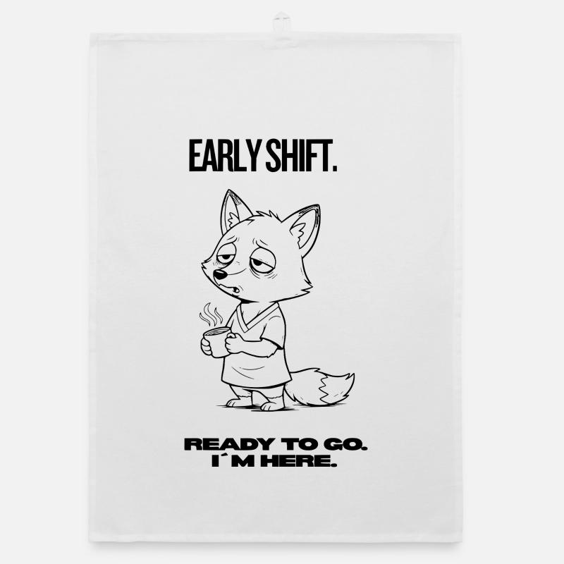 Chemise Fox du Shift Tôt – Prête à partir. Je suis là. Torchon bio