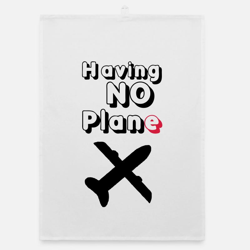 Having no Plane Geschenk - Organic Geschirrtuch - Weiß