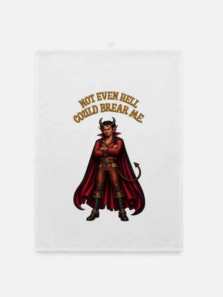 Not Even Hell Could Break Me – Devil Humor - Organic Geschirrtuch - Weiß - Vorne