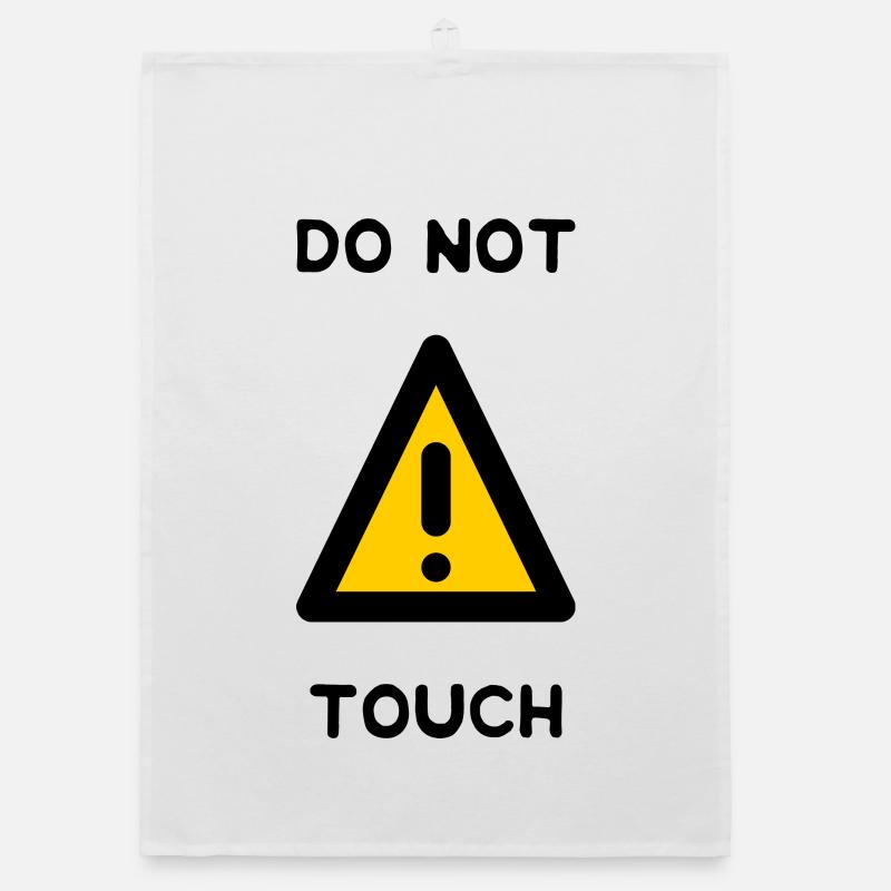 DO NOT TOUCH. PANEL. DANGER. HUMOR. FUNNY Organic dish towel