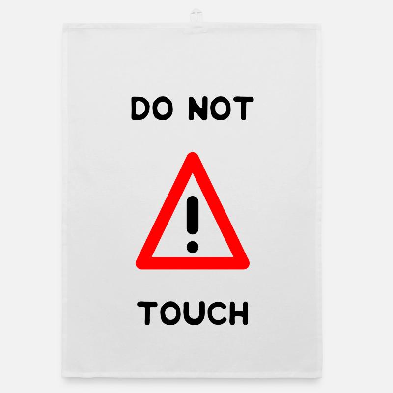 DO NOT TOUCH. PANEL. DANGER. HUMOR. FUNNY Organic dish towel
